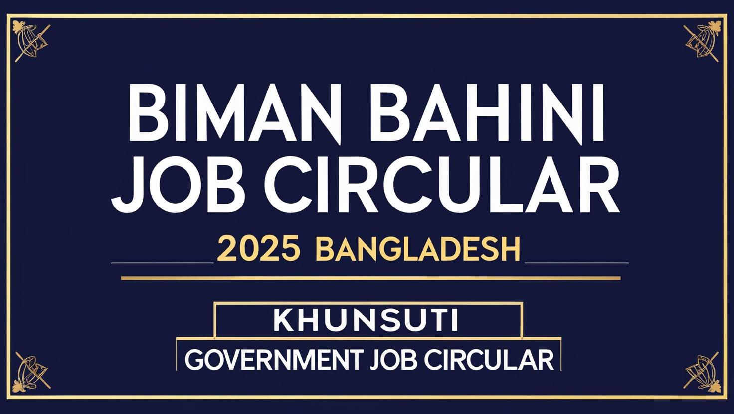 Biman Bahini Job Circular 2025 Bangladesh