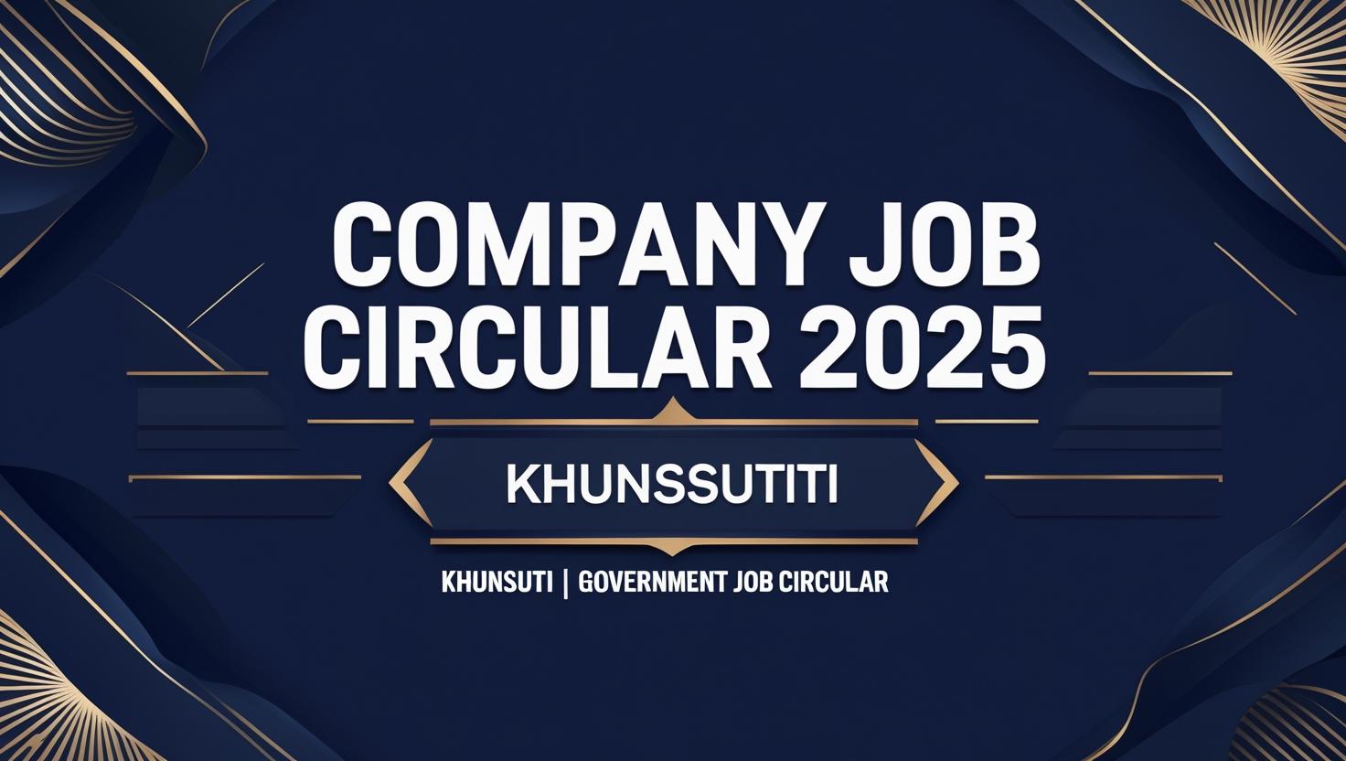 Company Job Circular 2025